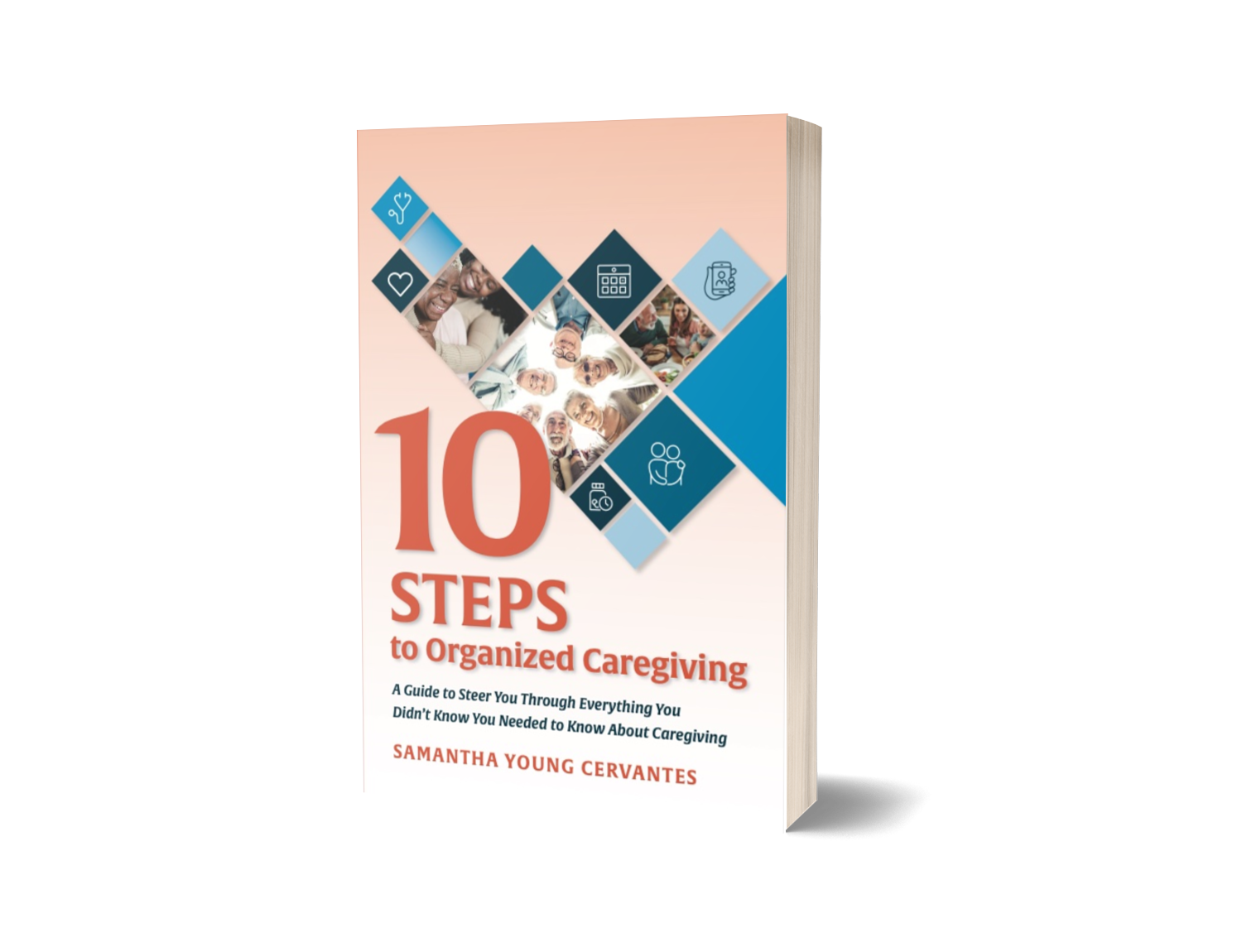 10 Steps to Organized Caregiving Book Cover